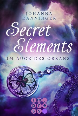 [Secret Elements 03] • Im Auge des Orkans